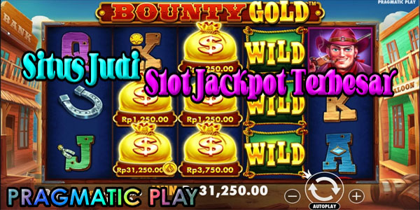 Situs Judi Slot Online Gacor Terbaik dan Terpercaya Jackpot Terbesar Bounty Gold