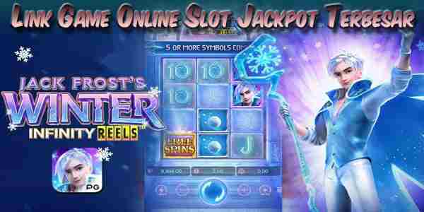 Link Game Judi Online Slot Resmi Terpercaya Jackpot Terbesar Jack Frost's Winter